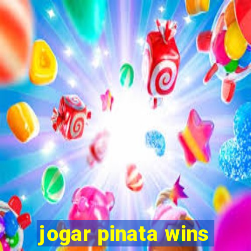 jogar pinata wins